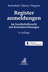 Registeranmeldungen - Sebastian Berkefeld ; Markus Sikora ; Christoph Wagner - 9783406839078
