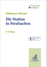 Die Station in Strafsachen - Tobias Dallmayer ; Anton Burger - 9783406839160