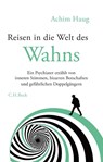 Reisen in die Welt des Wahns - Achim Haug - 9783406841668