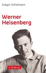 Werner Heisenberg - Gregor Schiemann - 9783406842450