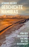 Geschichte Namibias - Henning Melber - 9783406843082
