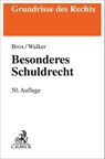 Besonderes Schuldrecht - Hans Brox ; Wolf-Dietrich Walker - 9783406844737