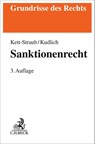 Sanktionenrecht - Gabriele Kett-Straub ; Hans Kudlich - 9783406845116