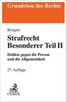 Strafrecht Besonderer Teil II - Rudolf Rengier - 9783406845154