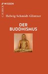 Der Buddhismus - Helwig Schmidt-Glintzer - 9783406848841