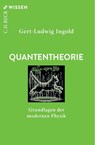 Quantentheorie - Gert-Ludwig Ingold - 9783406849558