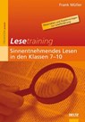 Lesetraining: Sinnentnehmendes Lesen in den Klassen 7-10 - Frank Müller - 9783407626417