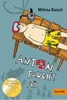 Anton taucht ab - Milena Baisch - 9783407743916