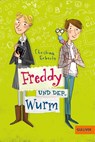 Freddy und der Wurm - Christina Erbertz - 9783407745217