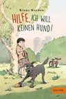 Hilfe, ich will keinen Hund! - Klaus Kordon - 9783407746849