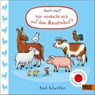 Such mal! Wer versteckt sich auf dem Bauernhof? - Axel Scheffler - 9783407752963