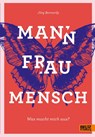 Mann Frau Mensch - Jörg Bernardy - 9783407754424