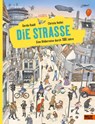 Die Straße - Gerda Raidt ; Christa Holtei - 9783407754509