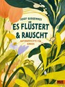 Es flüstert und rauscht - Josef Guggenmos - 9783407756442