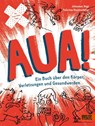 AUA! - Felicitas Horstschäfer ; Johannes Vogt - 9783407756497