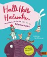 Halli Hallo Halunken - Das Liederbuch für die Allerkleinsten. - Sybille Hein ; Falk Effenberger - 9783407756589