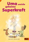 Uma und die geheime Superkraft - Lena Hach - 9783407756770