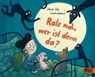 Rate mal, wer ist denn da? - Daniel Fehr ; Claudia Weikert - 9783407757050