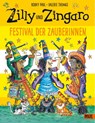 Zilly und Zingaro. Festival der Zauberinnen - Korky Paul ; Valerie Thomas - 9783407757364