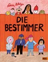 Die Bestimmer - Lisen Adbåge - 9783407758118