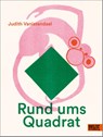 Rund ums Quadrat - Judith Vanistendael - 9783407758125