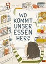 Wo kommt unser Essen her? - Julia Durr - 9783407758163