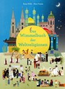 Das Wimmelbuch der Weltreligionen - Anna Wills ; Nora Tomm - 9783407758439