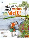Das ist auch meine Welt - Gerda Raidt - 9783407758576