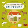 Entdecke Tiere auf dem Bauernhof - Katrin Wiehle - 9783407759184