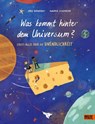Was kommt hinter dem Universum? - Jörg Bernardy - 9783407759474