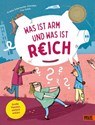 Was ist arm und was ist reich? - Kristina Scharmacher-Schreiber - 9783407759818