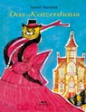 Das Katzenhaus - Samuil Marschak ; Erich Gürtzig - 9783407771537