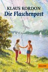 Die Flaschenpost - Klaus Kordon - 9783407783783
