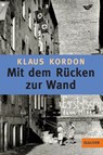 Mit dem Rücken zur Wand - Klaus Kordon - 9783407789228