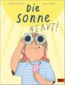 Die Sonne nervt! - Matthias Kröner ; Lucia Zamolo - 9783407790200
