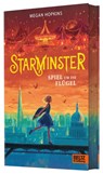 Starminster - Spiel um die Flügel - Megan Hopkins - 9783407790354