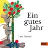 Ein gutes Jahr - Leo Lionni - 9783407794260