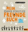 Mein Kinder Künstler Freundebuch - Labor Ateliergemeinschaft - 9783407794758