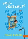 Voll verzählt? - Melvin Burgess - 9783407812926