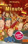 Die 95. Minute - Will Gmehling - 9783407820044