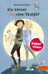 Ein kleines bisschen Vampir - Christine Haas - 9783407820075
