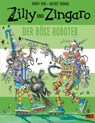 Zilly und Zingaro. Der böse Roboter - Korky Paul ; Valerie Thomas - 9783407821386