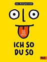 Ich so du so - Labor Ateliergemeinschaft - 9783407823168