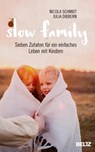 Slow Family - DIBBERN,  Julia ; Schmidt, Nicola - 9783407864260