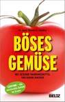 Böses Gemüse - Steven R. Gundry - 9783407865618