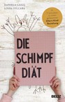 Die Schimpf-Diät - Daniela Gaigg ; Linda Syllaba - 9783407865892