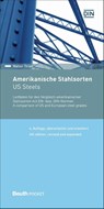 Amerikanische Stahlsorten - Walter Tirler - 9783410268789