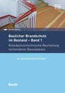 Baulicher Brandschutz im Bestand: Band 1 - Gerd Geburtig - 9783410276845