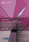 Der BIM-Manager - Mark Baldwin - 9783410380108