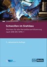 Schweißen im Stahlbau - Jochen W. Mußmann - 9783410390879